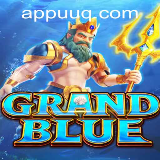 Discovering GRANDBLUE: An Epic Adventure Awaits