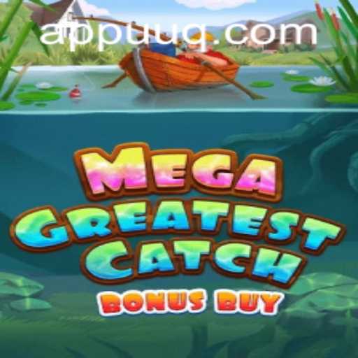 Explore MegaGreatestCatchBonusBuy: A Thrilling Online Game Experience