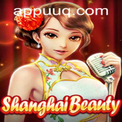 Exploring the Intriguing World of ShanghaiBeauty: A New Gaming Sensation